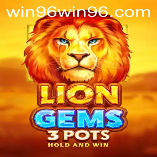 Unveiling the Enchanting World of LionGems3pots: Discover the Adventure with WIN96